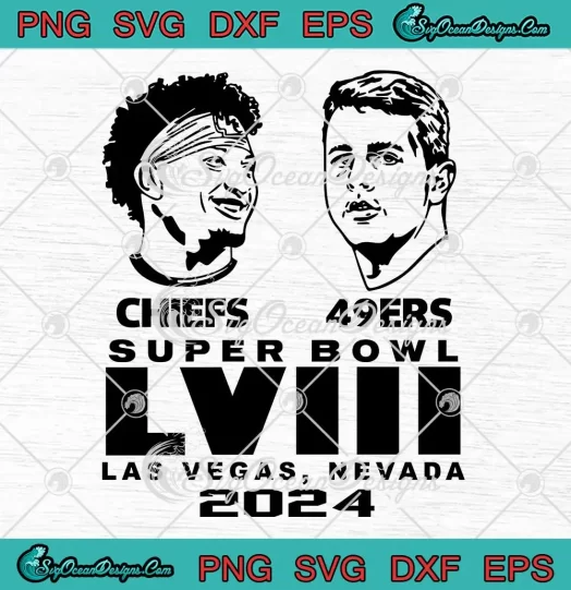 Patrick Mahomes Chiefs SVG - Vs Brock Purdy 49ers SVG - Super Bowl LVIII 2024 SVG PNG, Cricut File