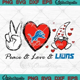 Peace Love Lions Heart Gnome SVG - Detroit Lions Football SVG PNG, Cricut File
