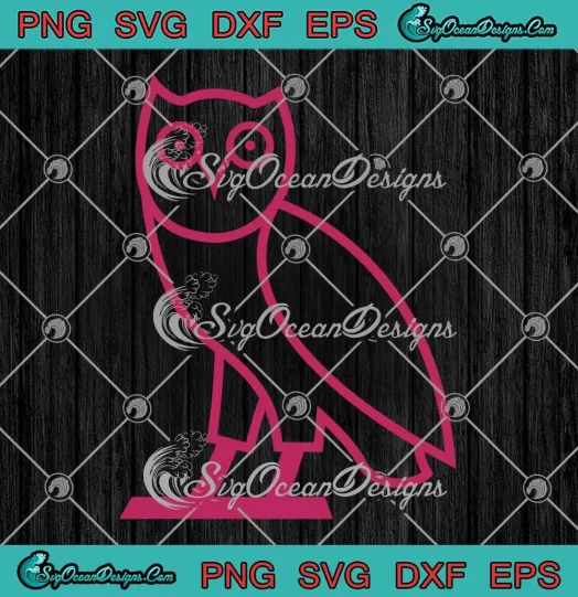 Pink OVO Owl Drake SVG - October's Very Own SVG PNG, Cricut File