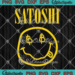 Satoshi Yellow Smiley Face SVG - Satoshi Bitcoin Trending SVG PNG, Cricut File