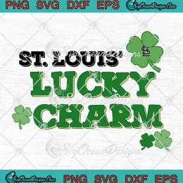 St. Louis' Lucky Charm SVG - St. Louis Cardinals Patrick's Day SVG PNG, Cricut File