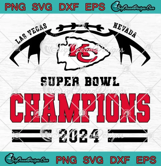 Super Bowl Champions 2024 SVG - Kansas City Chiefs SVG - Las Vegas ...