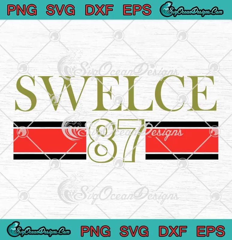 Swelce 87 KC Chiefs 2024 SVG - Taylor Swift X Travis Kelce SVG PNG ...