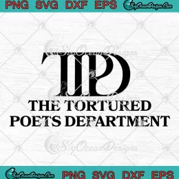TTPD The Tortured Poets Department SVG - Taylor Swift Album 2024 SVG PNG, Cricut File