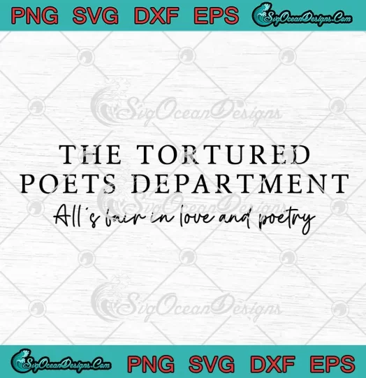 The Tortured Poets Department SVG - All's Fair In Love And Poetry SVG ...