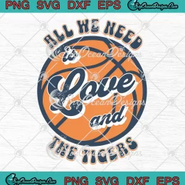 All We Need Is Love And The Tigers SVG - Memphis Tigers Basketball SVG PNG, Cricut File