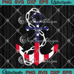 American Flag Patriotic Anchor SVG - Memorial Day 4th Of July SVG PNG, Cricut File