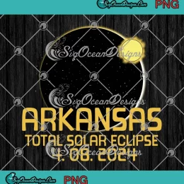 Arkansas Total Solar Eclipse April 8 2024 PNG - Solar Eclipse Arkansas PNG JPG Clipart, Digital Download