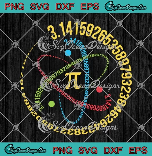 Atom Pi Math Science STEM Gift SVG - 3.14 Happy Pi Day SVG PNG, Cricut File
