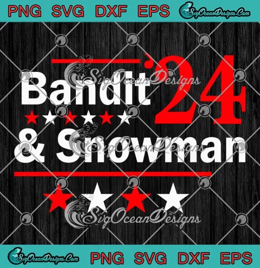 Bandit And Snowman 2024 SVG - Election Funny SVG PNG, Cricut File