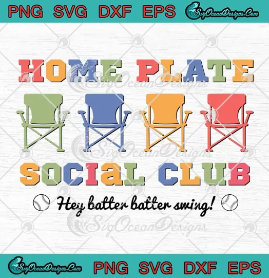 Baseball Home Plate Social Club SVG - Hey Batter Batter Swing SVG - Game Day SVG PNG, Cricut File