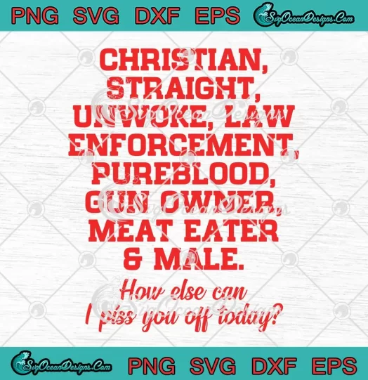 Christian Straight Unwoke Law SVG - Enforcement Pureblood Gun Owner SVG PNG, Cricut File
