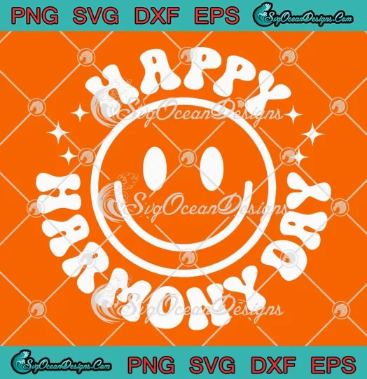 Happy Harmony Day Groovy Retro SVG - Trendy Orange Happy Face SVG PNG, Cricut File