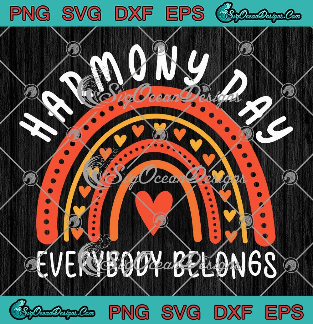 Harmony Day Everybody Belongs SVG - Trendy Orange Heart Rainbow SVG PNG ...