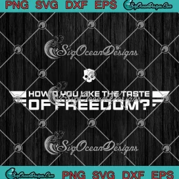 Helldivers How'd You Like SVG - The Taste Of Freedom SVG - Video Game SVG PNG, Cricut File
