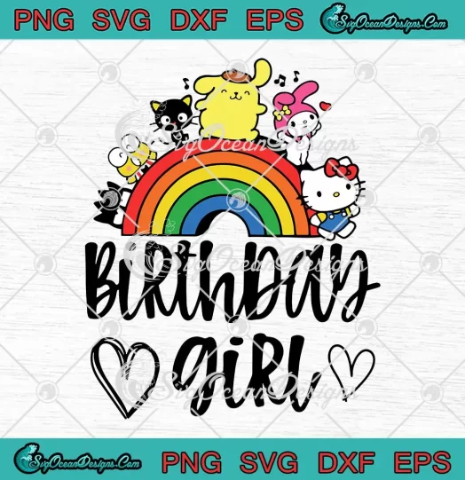 Hello Kitty And Friends Rainbow SVG - Birthday Girl Cute Gift SVG PNG, Cricut File