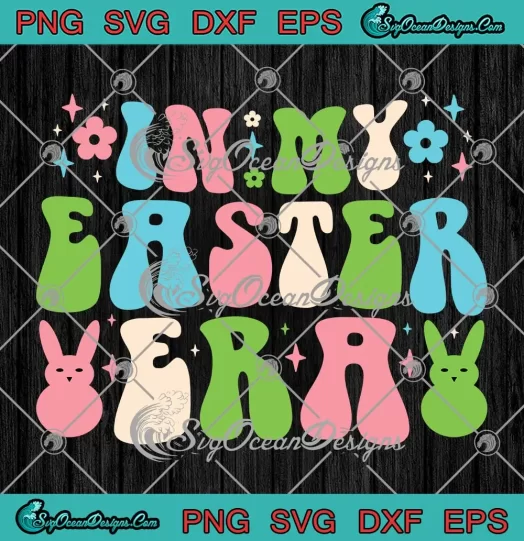 In My Easter Era Groovy Retro SVG - Cute Bunny Easter Day SVG PNG, Cricut File