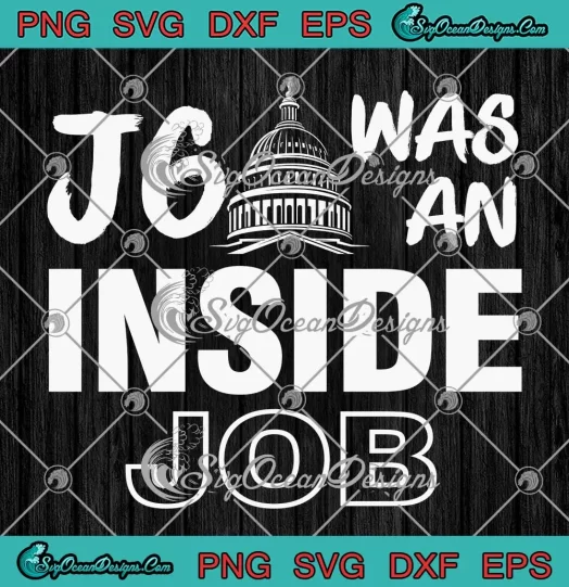 J6 Was An Inside Job SVG - America J6 Political Prisoners SVG PNG, Cricut File