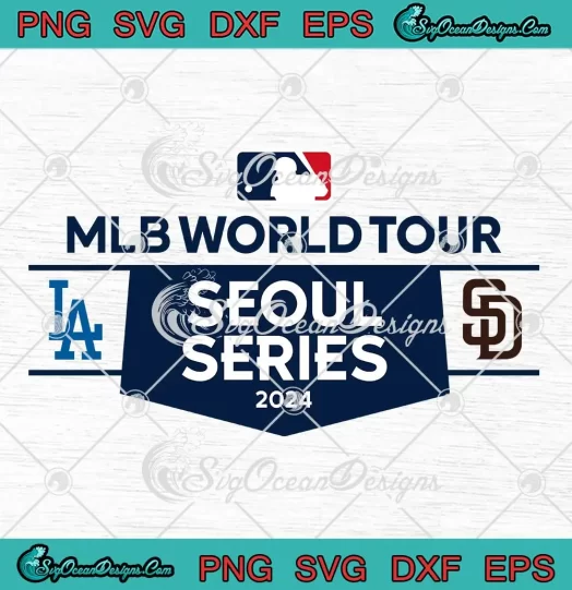 MLB World Tour Seoul Series 2024 SVG - LA Dodgers Vs SD Padres SVG PNG, Cricut File