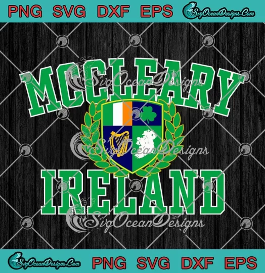 McCleary Ireland Crest Vintage SVG - Irish Patrick's Day SVG PNG, Cricut File