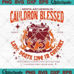 Nesta Archeron Is Cauldron Blessed SVG - Lady Death Live In Concert SVG PNG, Cricut File