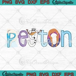 Peyton Frozen Disney Princess SVG design featuring a cute cartoon character, perfect for kids' birthday gifts.