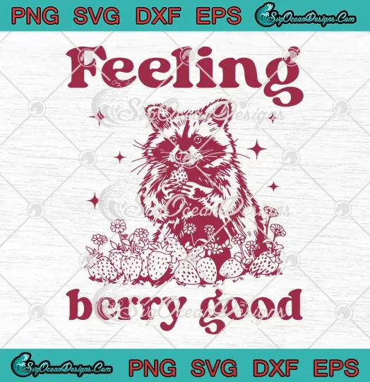 Raccoon Feeling Berry Good SVG - Summer Meme Vintage SVG PNG, Cricut File