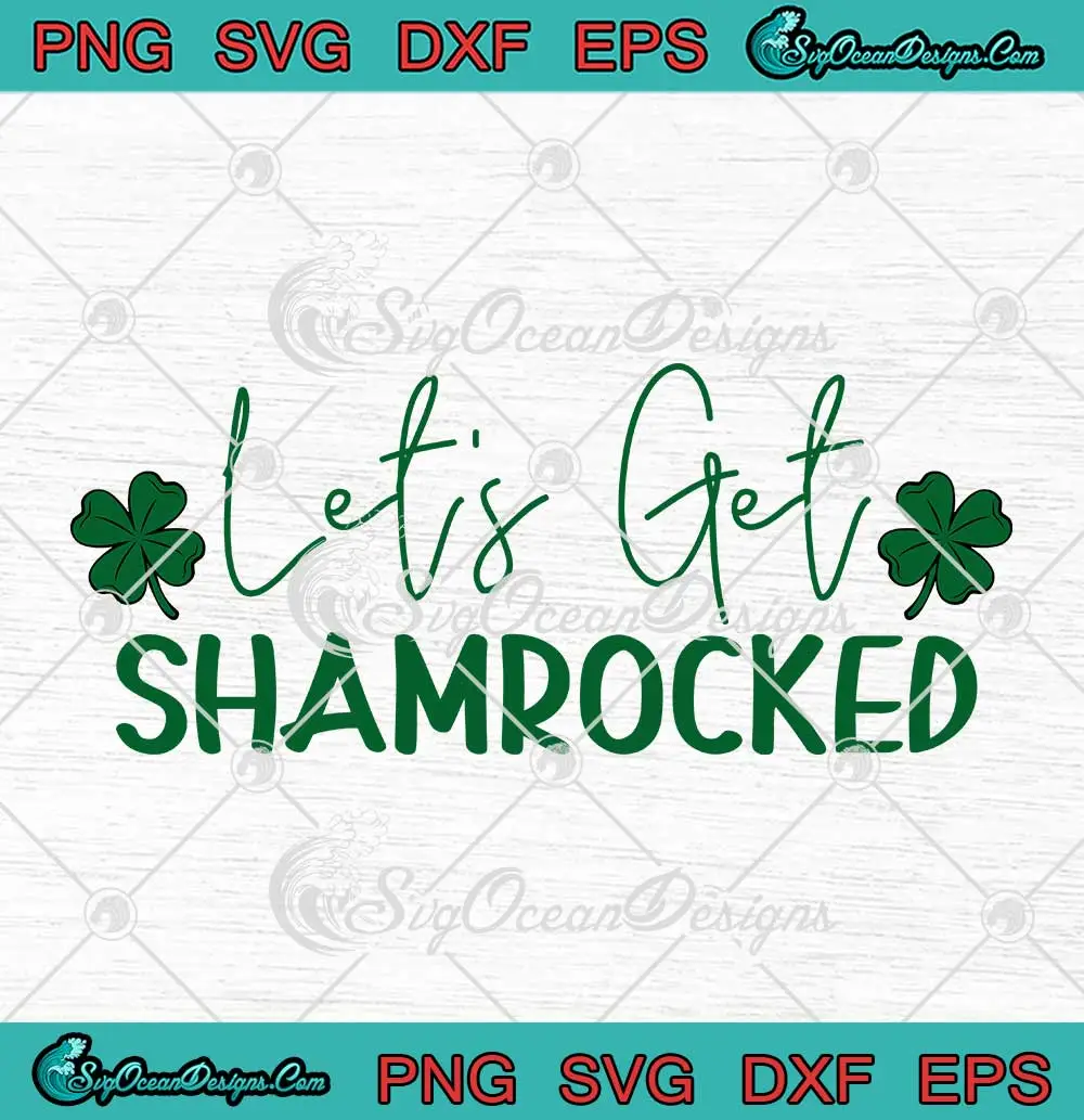 Retro Let's Get Shamrocked SVG - Happy St. Patrick's Day SVG PNG