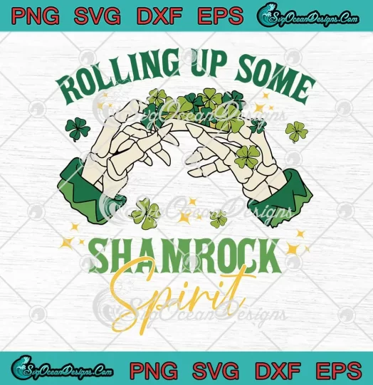Rolling Up Some Shamrock Spirit SVG - Funny St. Patrick's Day SVG PNG, Cricut File