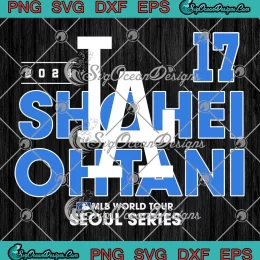 Shohei Ohtani LA Dodgers SVG - MLB World Tour Seoul Series 2024 SVG PNG, Cricut File