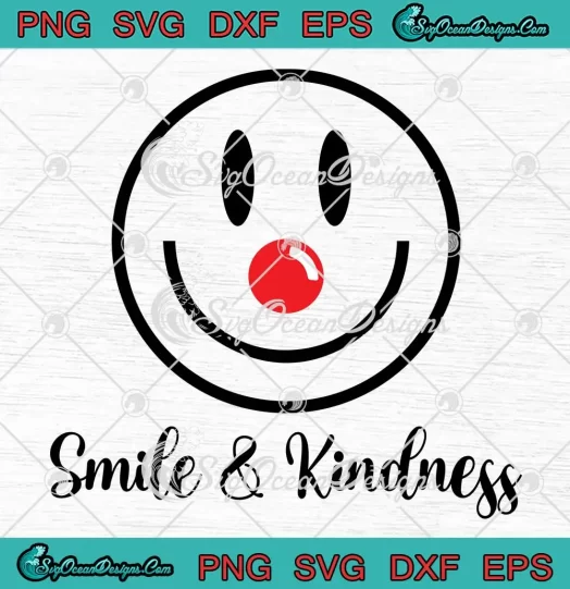 Smile And Kindness SVG - Red Nose Day SVG PNG, Cricut File