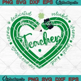 Teacher Heart Shamrock SVG - St. Patrick's Day SVG PNG, Cricut File
