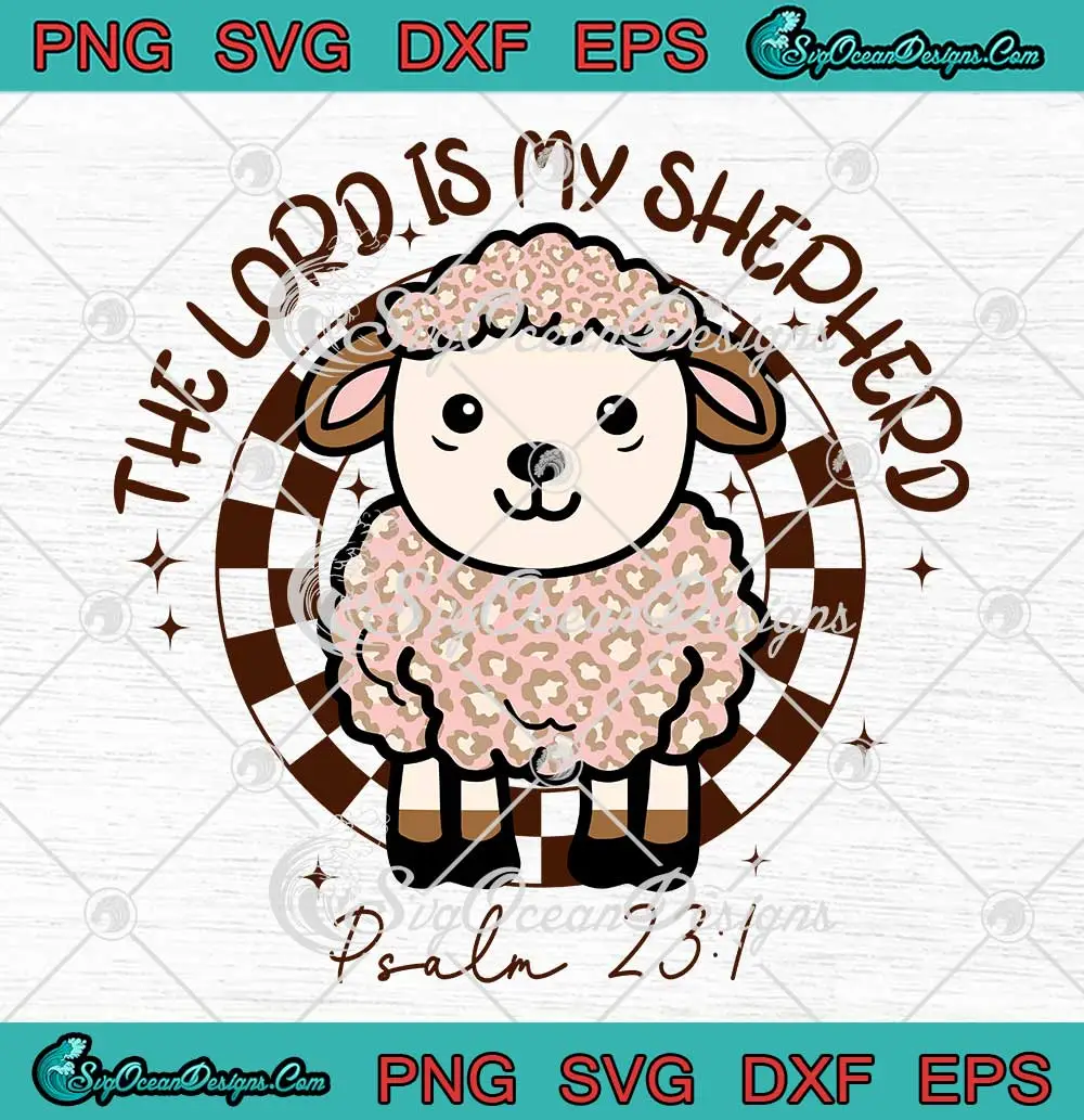 The-Lord-Is-My-Shepherd-Funny-SVG---Christian-Easter-Day-SVG-PNG,-Cricut-File The Lord Is My Shepherd Funny SVG - Christian Easter Day SVG PNG, Cricut File