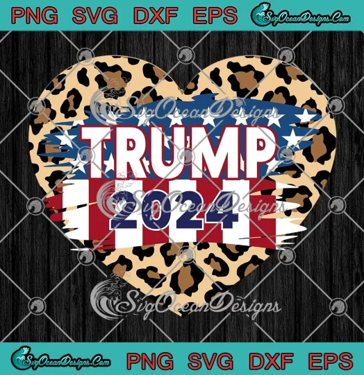Trump 2024 Leopard Heart SVG - Trump 2024 For President SVG PNG, Cricut File