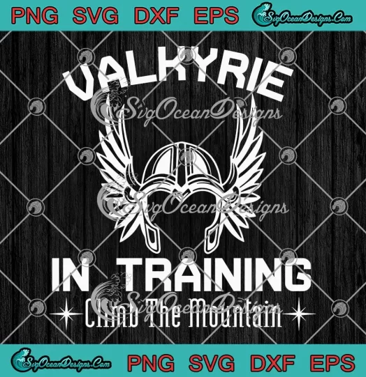 Valkyrie In Training SVG - Climb The Mountain SVG - Book Lovers SVG PNG, Cricut File