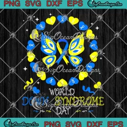 World Down Syndrome Day Butterfly SVG - Down Syndrome Awareness SVG PNG, Cricut File