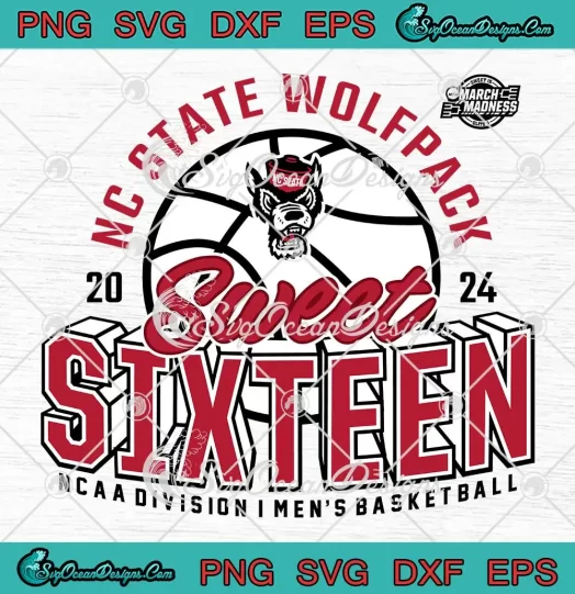 2024 NC State Wolfpack SVG - Sweet Sixteen SVG - NCAA Division I Men's Basketball SVG PNG, Cricut File