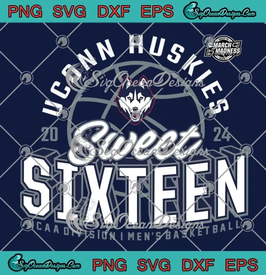 2024 UConn Huskies Sweet Sixteen SVG - NCAA Division I Men's Basketball SVG PNG, Cricut File