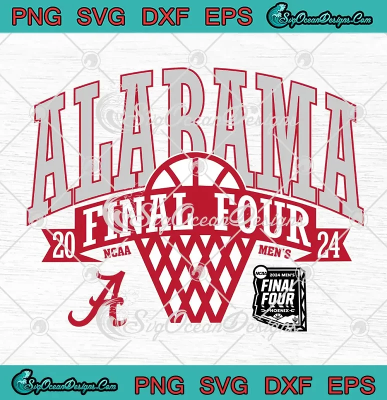 Alabama Final Four 2024 SVG - NCAA Men's Basketball Tournament SVG PNG ...