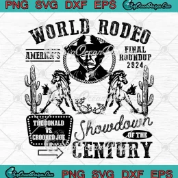 America's World Rodeo SVG - Final Roundup 2024 SVG - Showdown Of The Century SVG PNG, Cricut File