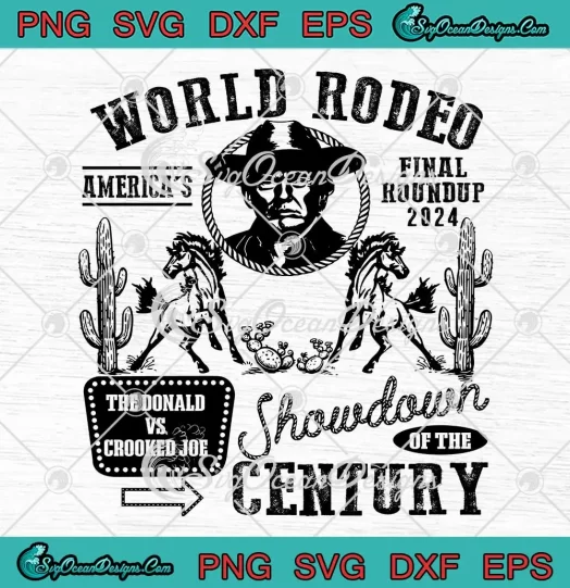America's World Rodeo SVG - Final Roundup 2024 SVG - Showdown Of The Century SVG PNG, Cricut File