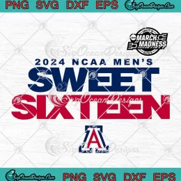 Arizona Wildcats Sweet Sixteen SVG - 2024 NCAA Men's Basketball SVG PNG, Cricut File