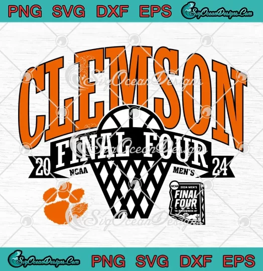 Clemson Tigers Final Four 2024 SVG - NCAA Men's Basketball SVG PNG, Cricut File