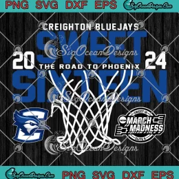 Creighton Bluejays Sweet 16 2024 SVG - March Madness Basketball SVG PNG, Cricut File