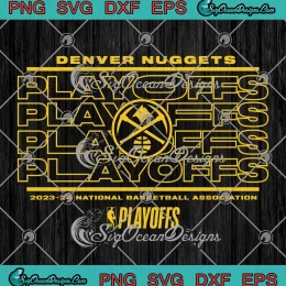 Denver Nuggets NBA Playoffs 2024 SVG - National Basketball Association SVG PNG, Cricut File
