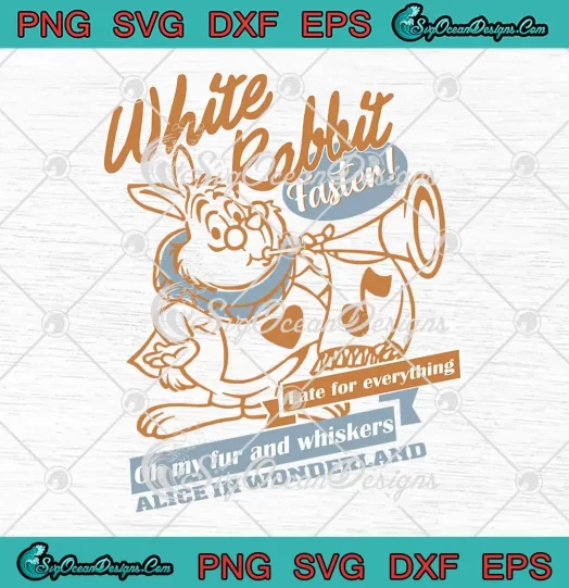 Disney Alice In Wonderland SVG - White Rabbit Faster Retro SVG PNG, Cricut File