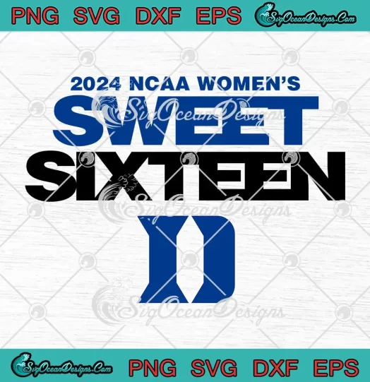 Duke Blue Devils Basketball SVG - 2024 NCAA Women's Sweet Sixteen SVG PNG, Cricut File