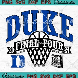 Duke Blue Devils Final Four 2024 SVG - NCAA Men's Basketball SVG PNG, Cricut File