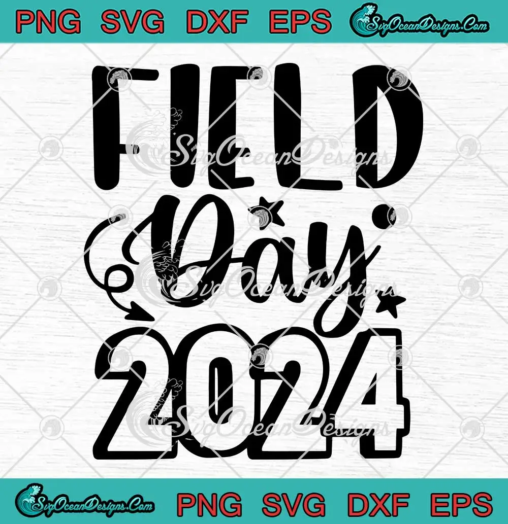 Field-Day-2024-Outside-Activities-SVG---Teacher-Kids-Gifts-SVG-PNG,-Cricut-File Field Day 2024 Outside Activities SVG - Teacher Kids Gifts SVG PNG, Cricut File