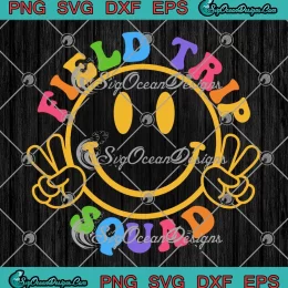 Field Trip Squad Funny Teacher SVG - Field Day Squad SVG PNG, Cricut File